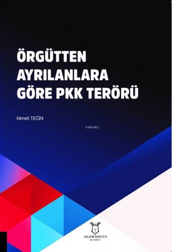 Örgütten Ayrılanlara Göre Pkk Terörü - 1