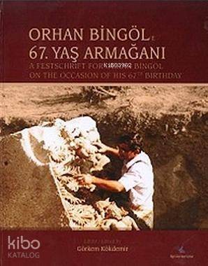 Orhan Bingöl'e 67. Yaş Armağanı - 1