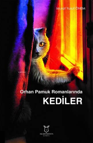 Orhan Pamuk Romanlarında Kediler - 1