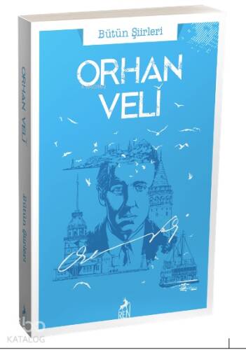 Orhan Veli Bütün Şiirleri - 1