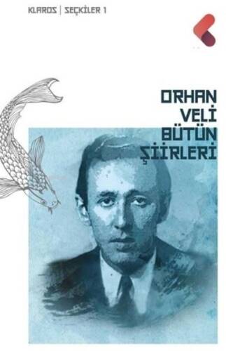 Orhan Veli Bütün Şiirleri - 1