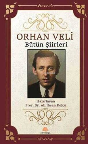 Orhan Veli - Bütün Şiirleri - 1