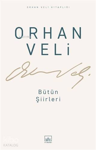 Orhan Veli - Bütün Şiirleri - 1