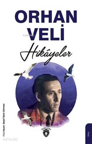 Orhan Veli Hikayeler - 1