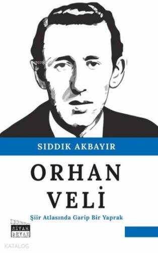 Orhan Veli Şiir Atlasında Garip Bir Yaprak - 1