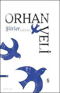 Orhan Veli; Şiirler - 1