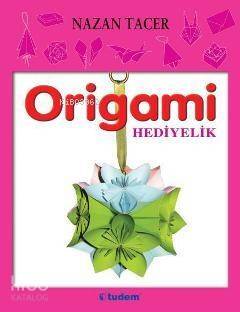 Origami - Hediyeler - 1