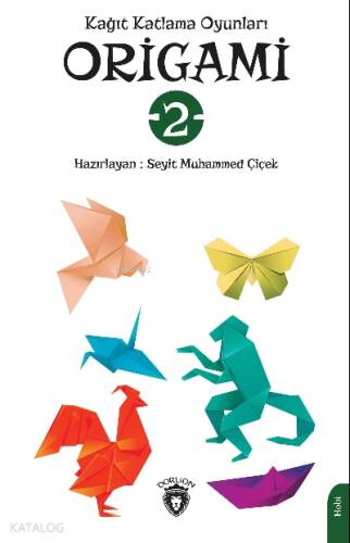 Origami; Kağıt Katlama Oyunları - 1