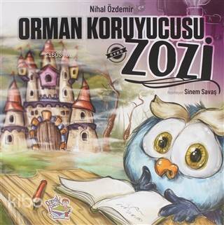 Orman Koruyucusu Zozi - 1