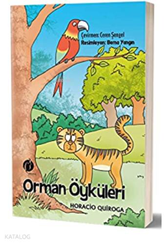 Orman Öyküleri - 1