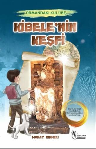 Ormandaki Kulübe; Kibele'nin Keşfi - 1