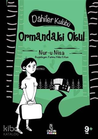 Ormandaki Okul - Dahiler Kulübü; Dâhiler Kulubü - 1