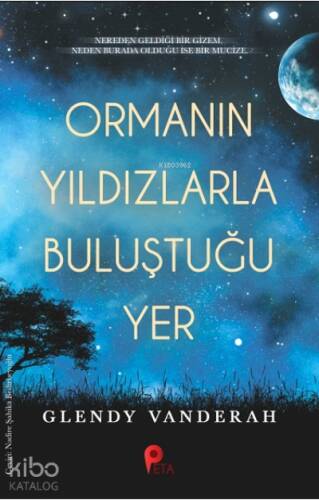 Ormanın Yıldızlarla Buluştuğu Yer - 1