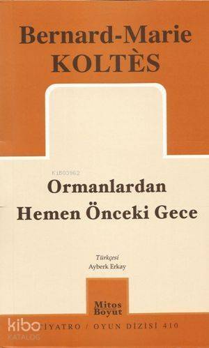 Ormanlardan Hemen Önceki Gece - 1