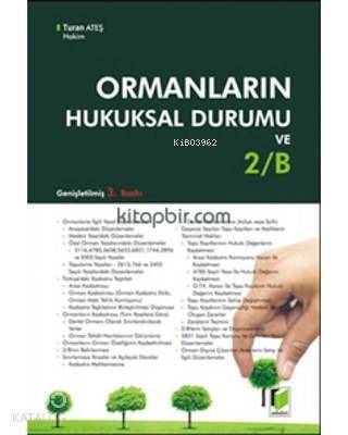 Ormanların Hukuksal Durumu ve 2/B - 1