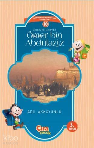 Örnek bir yönetici Ömer Bin Abdülaziz - 1