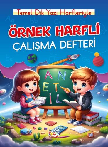 Örnek Harfli Çalışma Defteri ;Temel Dik Yazı Harfleriyle - 1