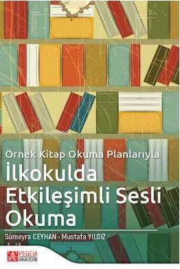 Örnek Kitap Okuma Planlarıyla İlkokulda Etkileşimli Sesli Okuma - 1