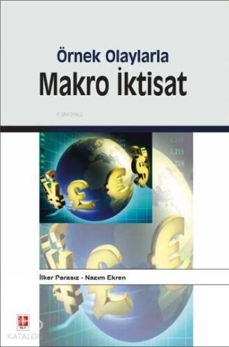 Örnek Olaylarla Makro İktisat - 1