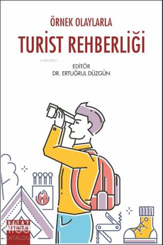 Örnek Olaylarla Turist Rehberliği - 1