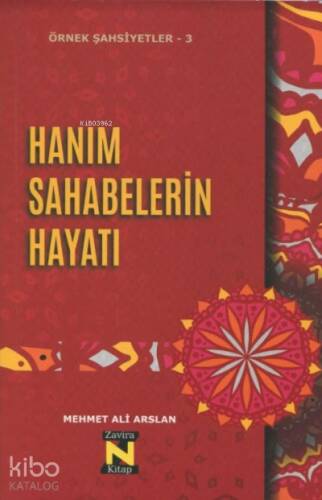 Örnek Şahsiyetler - 3 Hanım Sahabelerin Hayatı - 1