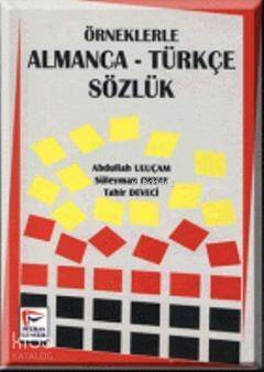 Örneklerle Almanca-Türkçe Sözlük - 1