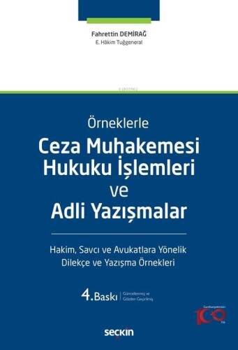 Örneklerle Ceza Muhakemesi Hukuku İşlemleri ve Adli Yazışmalar - 1