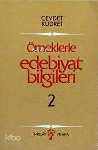 Örneklerle Edebiyat Bilgileri II - 1