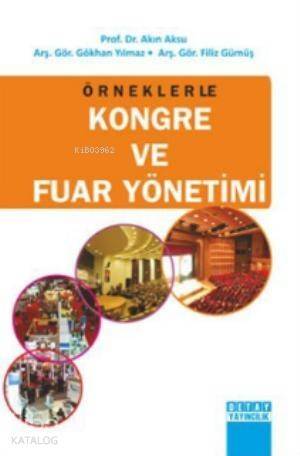 Örneklerle Kongre ve Fuar Yönetimi - 1