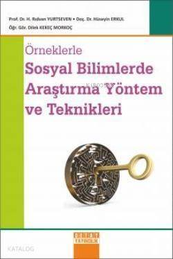 Örneklerle Sosyal Bilimlerde Araştırma Yöntem ve Teknikleri - 1