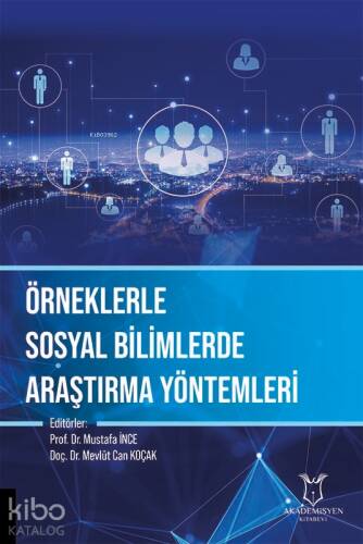 Örneklerle Sosyal Bilimlerde Araştırma Yöntemleri - 1