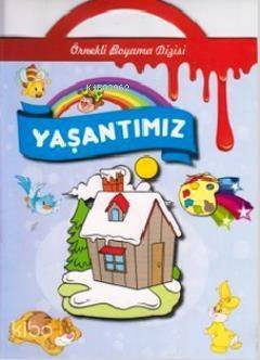 Örnekli Boyama - Yaşantımız - 1