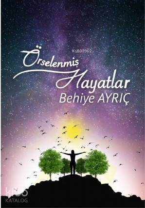 Örselenmiş Hayatlar - 1