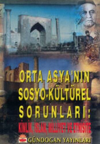 Orta Asyanın Sosyo Kültürel Sorunları - 1