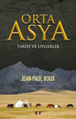 Orta Asya;Tarih ve Uygarlık - 1