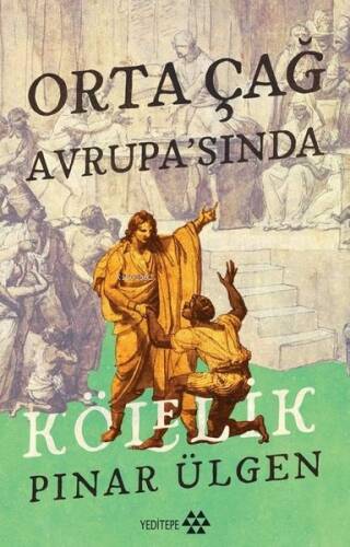 Orta Çağ Avrupa'sında Kölelik - 1