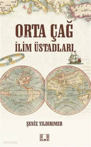 Orta Çağ İlim Üstadları - 1