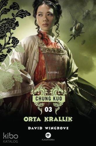 Orta Krallık - Chung Kuo 3. Kitap - 1