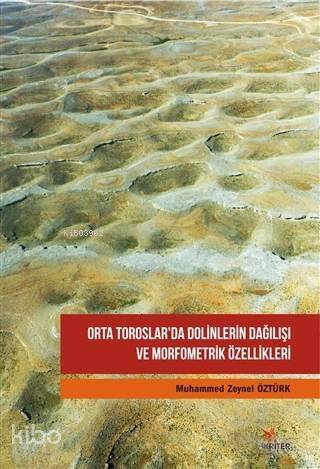 Orta Toroslar'da Dolinlerin Dağılışı ve Morfometrik Özellikleri - 1