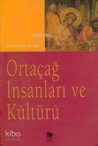 Ortaçağ İnsanları ve Kültürü - 1