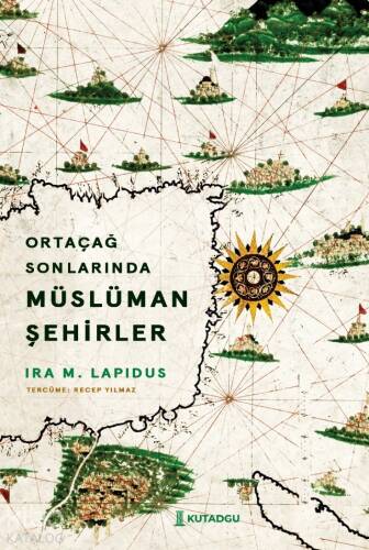 Ortaçağ Sonlarında Müslüman Şehirler - 1