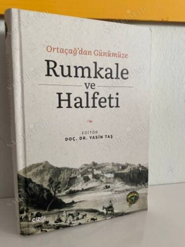 Ortaçağ'dan Günümüze Rumkale ve Half - 1