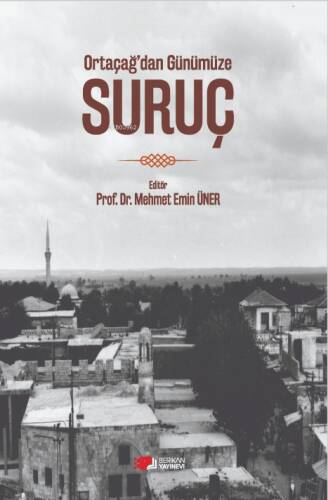 Ortaçağ'dan Günümüze Suruç - 1