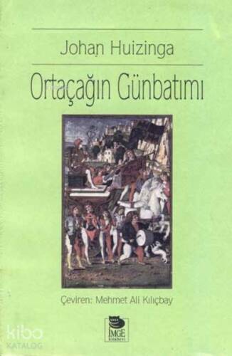 Ortaçağın Günbatımı - 1