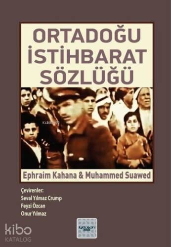 Ortadoğu İstihbarat Sözlüğü - 1