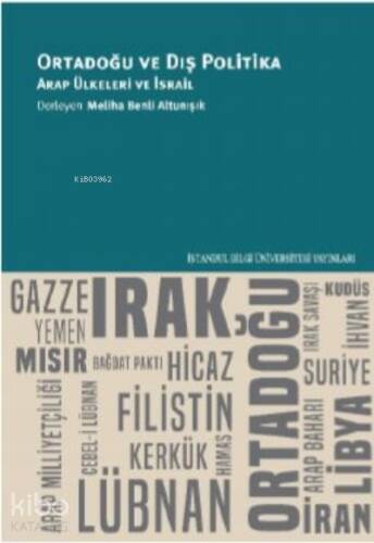 Ortadoğu ve Dış Politika ;Arap Ülkelerinin ve İsrail - 1