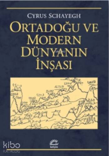 Ortadoğu Ve Modern Dünyanın İnşası - 1