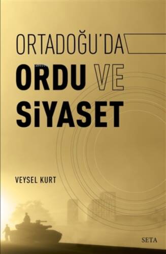 Ortadoğu’da Ordu ve Siyaset - 1