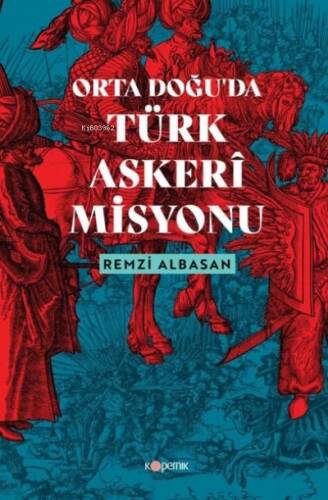 Ortadoğu'da Türk Askeri Misyonu - 1