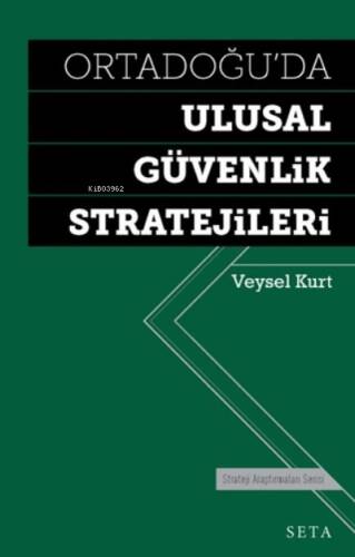 Ortadoğu'da Ulusal Güvenlik Stratejileri - 1